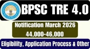 BPSC TRE 4.0 Notification March 2026